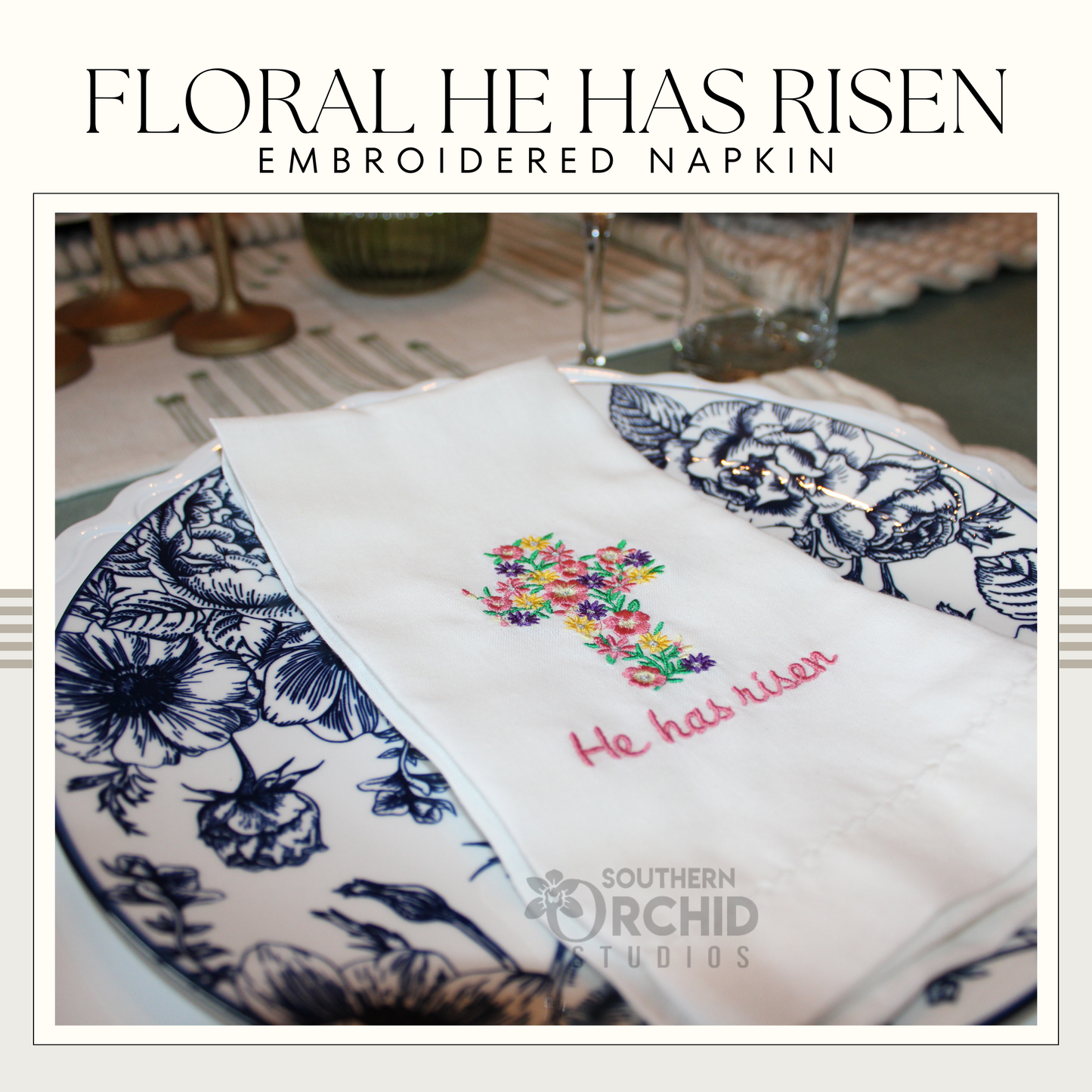 He Has Risen Easter Embroidered Napkin